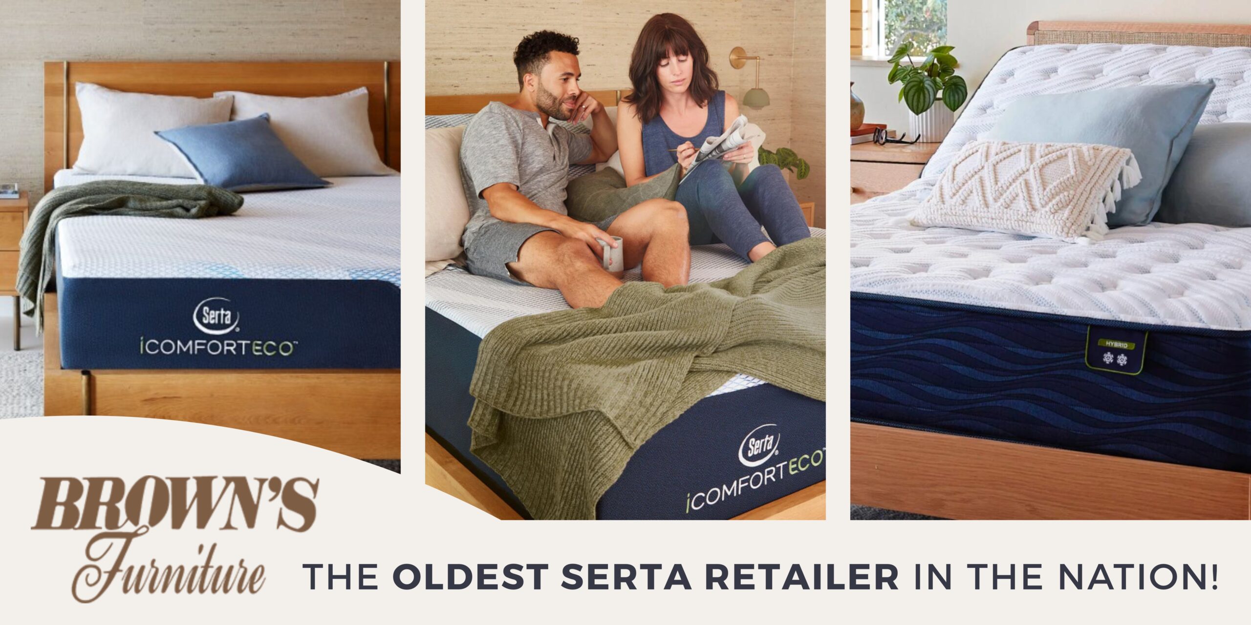 Browns Furniture - Oldest Serta Dealer in the Nation